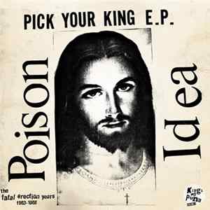 Download Poison Idea - The Fatal Erection Years 1983-1986
