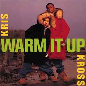 Download Kris Kross - Warm It Up