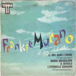 Download Frankie Murano Et Son Orchestre - Le Dos Dans L'herbe (Farniente)