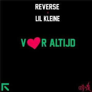 Download Reverse X Lil' Kleine - Voor Altijd