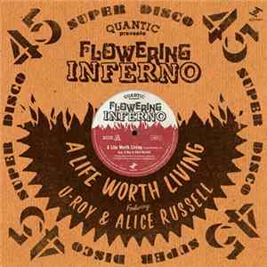 Download Quantic Presenta Flowering Inferno - A Life Worth Living
