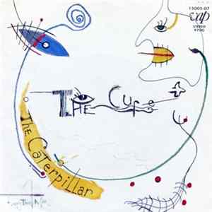 Download The Cure - The Caterpillar