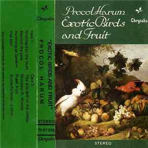 Download Procol Harum - Exotic Birds And Fruit