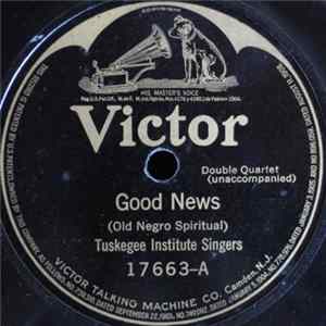 Download Tuskegee Institute Singers - Good News / Live A-Humble