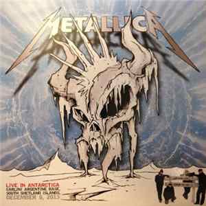 Download Metallica - Live In Antarctica - December 8th, 2013