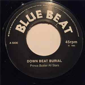 Download Prince Buster All Stars - Down Beat Burial / Super Charge