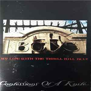 Download My Life With The Thrill Kill Kult - Confessions Of A Knife...