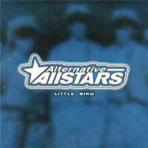 Download Alternative Allstars - Little Bird