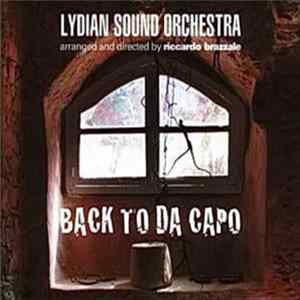 Download Lydian Sound Orchestra - Back To Da Capo