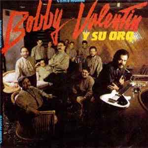 Download Bobby Valentin Y Su Orq. - Como Nunca