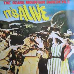 Download The Ozark Mountain Daredevils - It's Alive