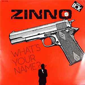 Download Zinno - What's Your Name?