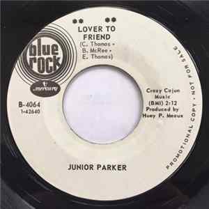 Download Little Junior Parker - Lover To Friend
