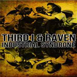 Download Third I & Raven - Industrial Syndrone