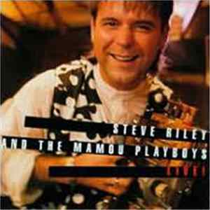 Download Steve Riley And The Mamou Playboys - Live!