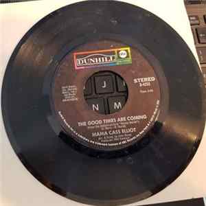 Download Cass Elliot - The Good Times Are Coming / Welcome To The World
