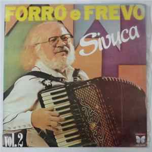 Download Sivuca - Forró E Frevo - Vol. 2