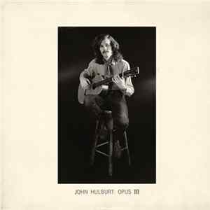 Download John Hulburt - Opus III