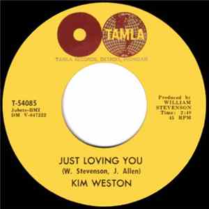 Download Kim Weston - Just Loving You / Another Train Coming