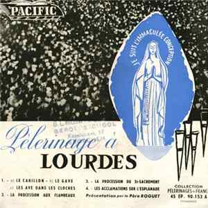 Download Père Roguet - Pèlerinage A Lourdes