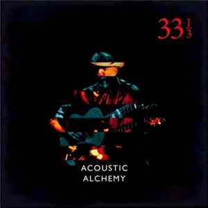 Download Acoustic Alchemy - 33 1/3