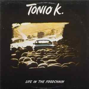 Download Tonio K. - Life In The Foodchain