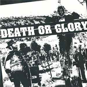 Download Death Or Glory - Death Or Glory
