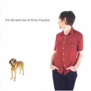 Download Vinny Peculiar - The Fall And Rise Of Vinny Peculiar