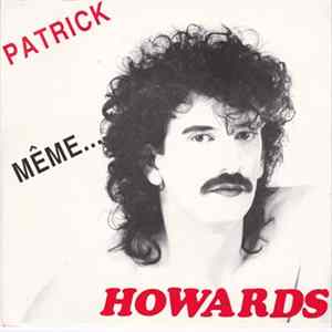 Download Patrick Howards - Même