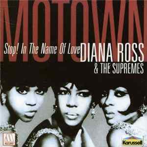 Download Diana Ross & The Supremes - Stop! In The Name Of Love