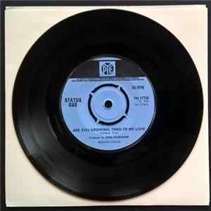 Download Status Quo - Are You Growing Tired Of My Love