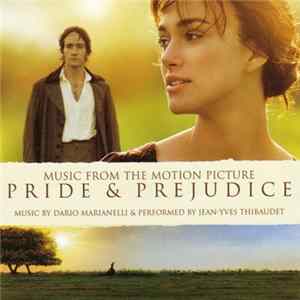 Download Dario Marianelli, Jean-Yves Thibaudet - Pride & Prejudice (Music From The Motion Picture)